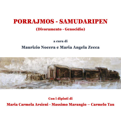 PORRAJMOS (DIVORAMENTO) – SAMUDARIPEN (GENOCIDIO)